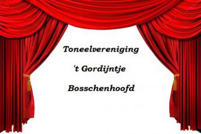 Toneelvereniging 't Gordijntje in Bosschenhoofd is opgericht in 1981 en brengt jaarlijks in januari een nieuw stuk op de planken.
