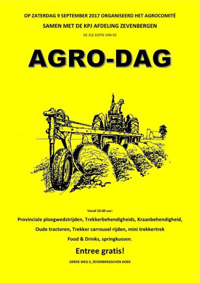 De AGRO-dag in Drie Hoefijzers is een dag vol evenementen en activiteiten voor liefhebbers van tractoren en andere landbouwmachines, o.a. ploegen voor de provinciale wedstrijden, paardenploeg, oude tractoren en een tentoonstelling van machinerieën.