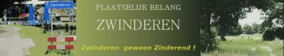 Voor een klein dorp als Zwinderen is er een rijk verenigingsleven en is er veel te doen. Daarom, en tevens als woordspeling op de plaatsnaam, hanteren ze de slogan: "Zwinderen gewoon Zinderend!".