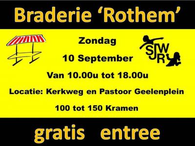 Jaarlijks is er een grote braderie in Rothem, aan de Kerkweg en op het Pastoor Geelenplein, met meer dan 100 kramen